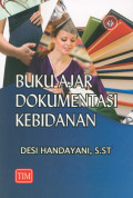 Buku ajar dokumentasi kebidanan 