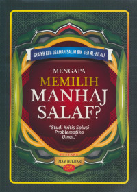 Image of Mengapa memilih manhaj salaf ? : (studi kritis solusi problematika umat)