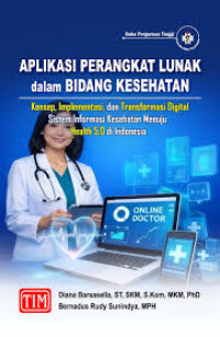 Image of Aplikasi Perangkat Lunak dalam Bidang Kesehatan