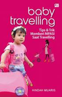 Image of Baby travelling tips dan trik memberi MPASI saat travelling