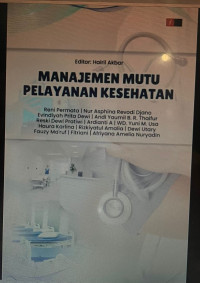 Image of BUNGA RAMPAI MANAJEMEN MUTU PELAYANAN KESEHATAN