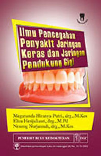 Image of Ilmu Pencegahan Jaringan Keras dan Jaringan Pendukung Gigi