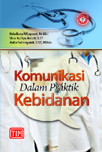 Image of Komunikasi dalam praktik kebidanan
